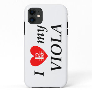 I Love My Viola (I Heart My Viola) iPhone 11 Case
