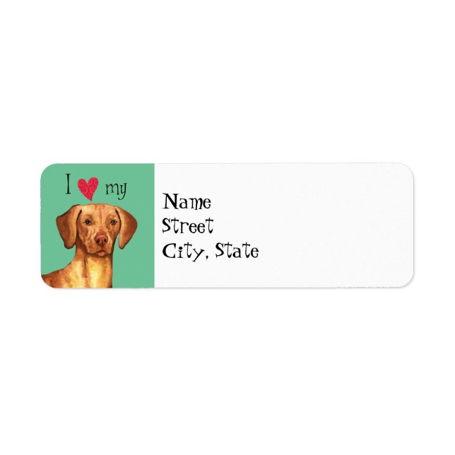 I Love my Vizsla Label (Front)