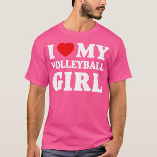 I Love My Volleyball Girl I Heart My Volleyball Gi T-Shirt