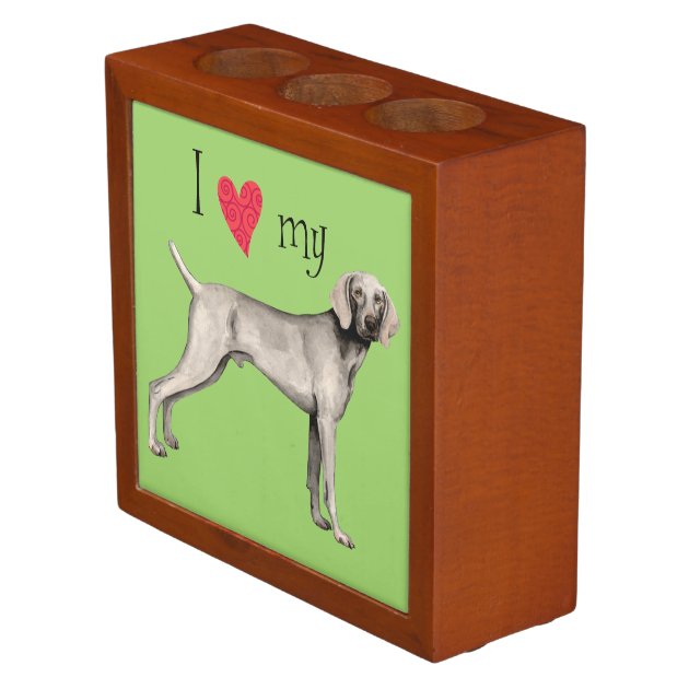 i love my weimaraner