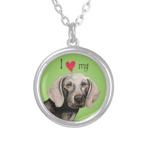 I Love my Weimaraner Silver Plated Necklace