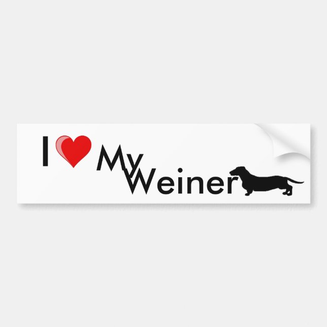 I love my Weiner Bumper Sticker (Front)