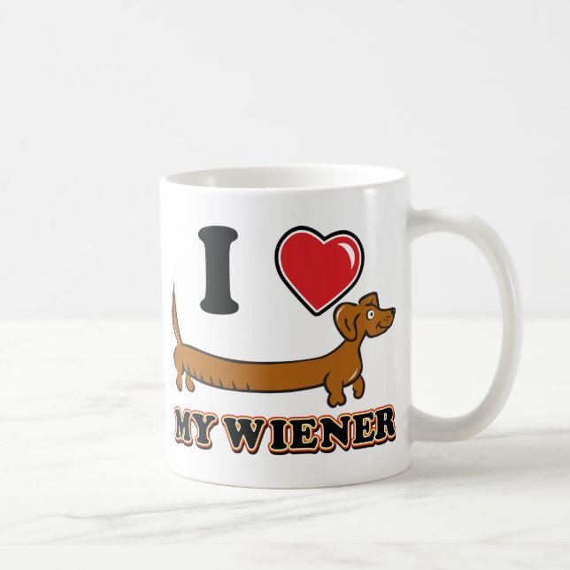 I love my Weiner - Dachshund Coffee Mug (Right)