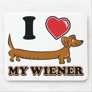 I love my Weiner - Dachshund Mouse Pad