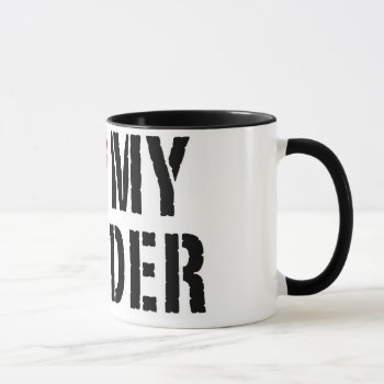 I Love My Welder Cups & Mugs by Sturgils at Zazzle
