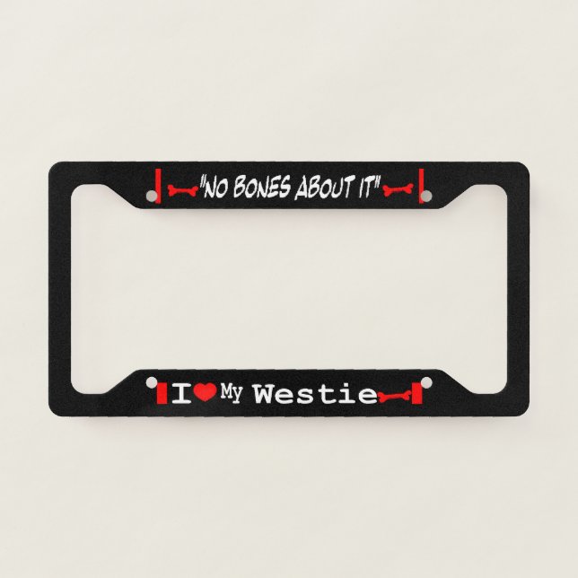 I Love My West Highland White Terrier (Westie) License Plate Frame (Front)