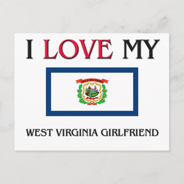 I Love My West Virginia Girlfriend Postcard (Front)
