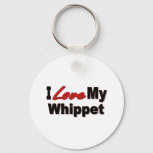 I Love My Whippet Dog Gifts and Apparel Keychain