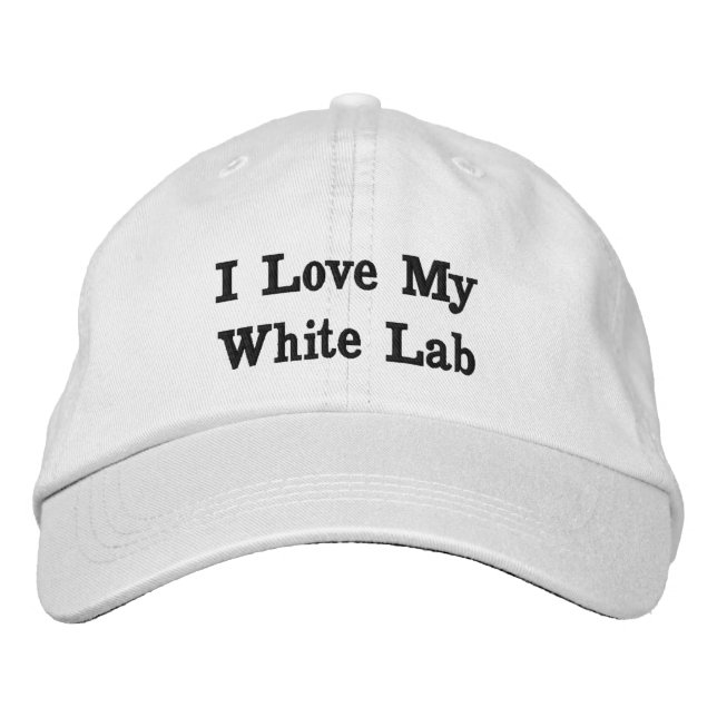 I love My White Lab Embroidered Baseball Cap (Front)