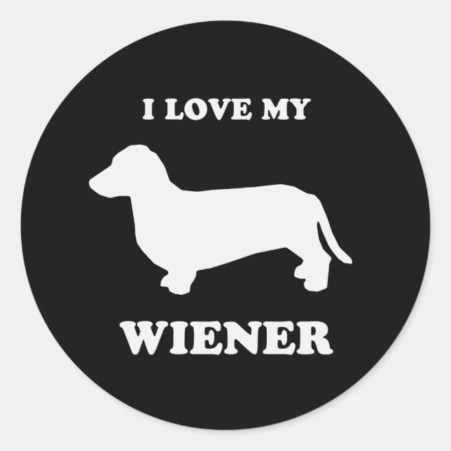 I love my wiener 2 classic round sticker (Front)