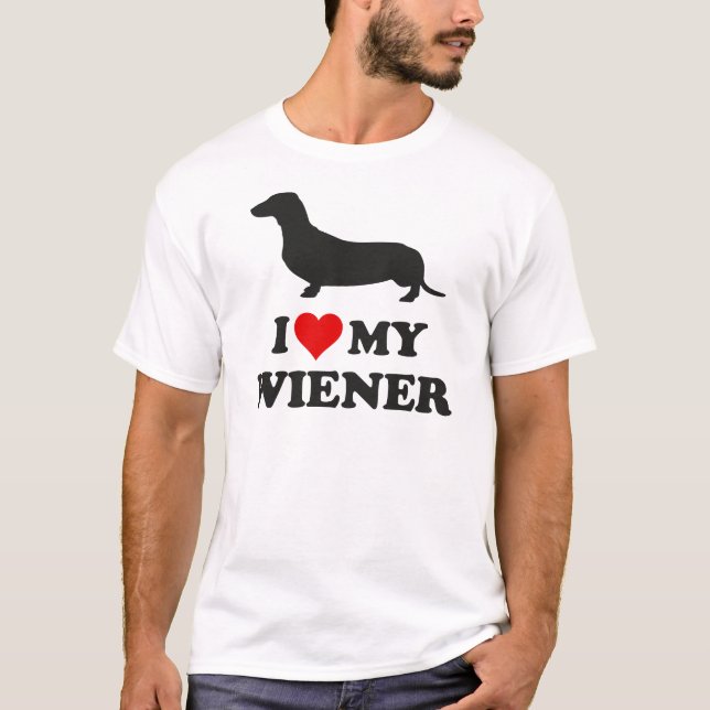 I Love My Wiener T-Shirt (Front)