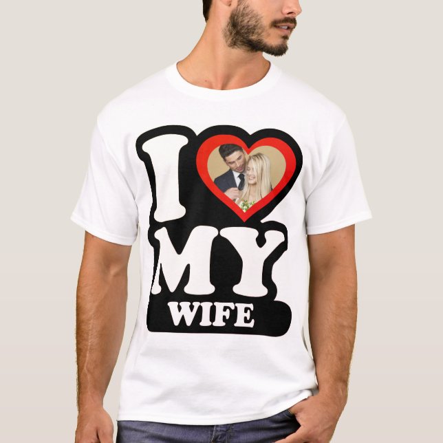 I Love My Wife 1974 - Custom Photo Personalized T-Shirt (Front)