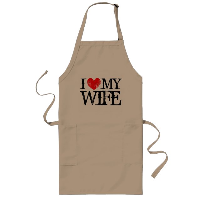 I love my wife aprons for men | Distressed I heart (Front)