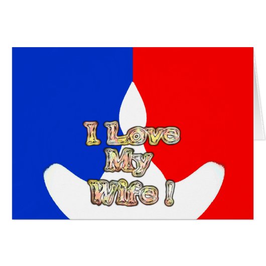 "I Love My Wife" Art Print (Front Horizontal)