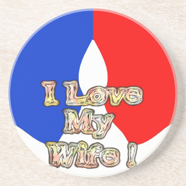 "I Love My Wife" Art Print Drink Coaster (Front)