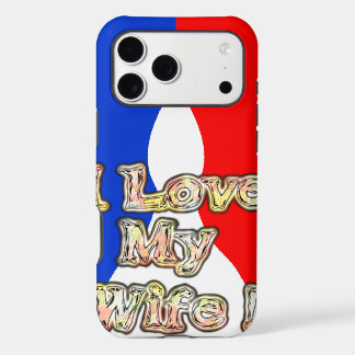 I Love My Wife: Art Print | France Edition & Roman iPhone 17 Pro Max Case