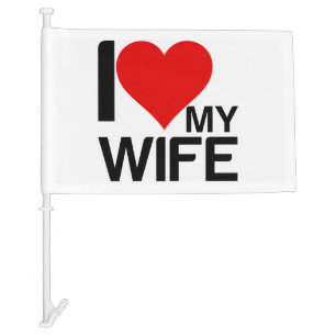 I LOVE MY WIFE CAR FLAG