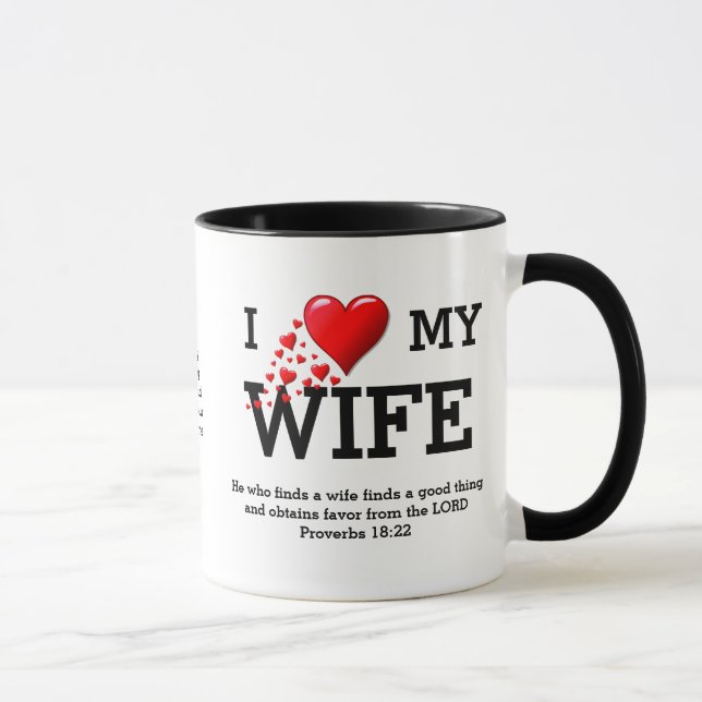 I LOVE MY WIFE Custom | Christian | Valentine Mug (Right)