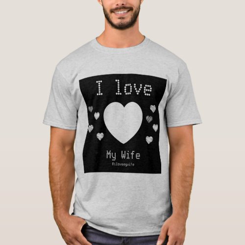 I love my wife custom photo hearts T_Shirt