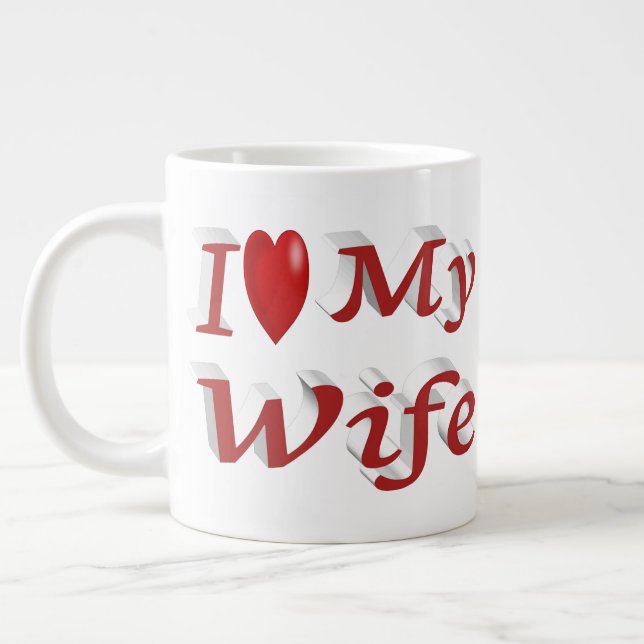 I Love My Wife cute red text  Giant Coffee Mug (Left)