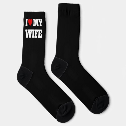 I Love My Wife Fun Wedding Socks