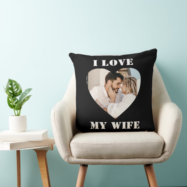 I Love My Wife Heart Custom Personalized Photo  Throw Pillow (Chair)