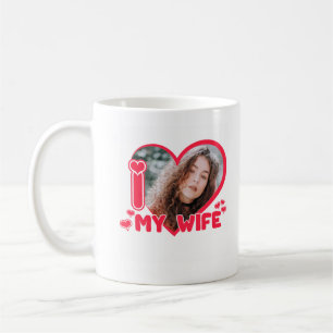 I Love My Wife Heart Custom Photo Love Cute Coffee Mug