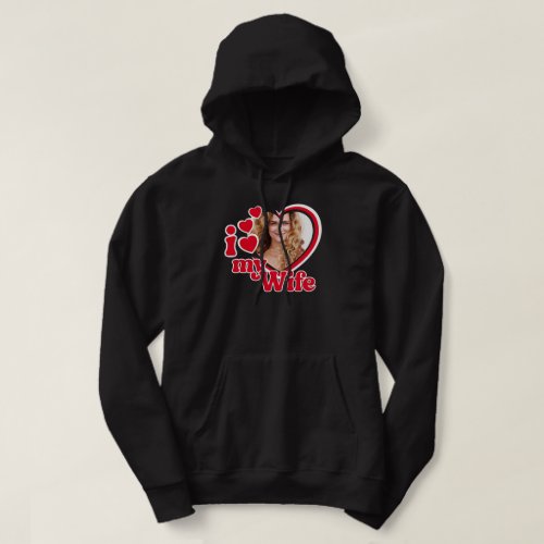 I Love My Wife Heart Photo Hoodie