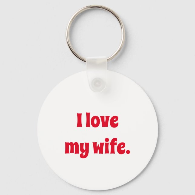 I Love My Wife Keychain (Front)