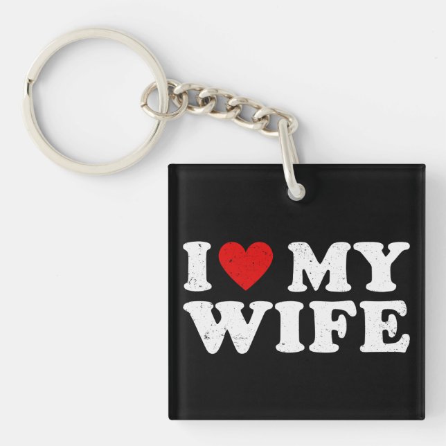 I Love My Wife Keychain (Front)