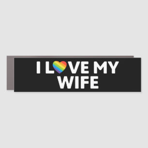 I Love My Wife LGBT Wife Bumper Car Magnet