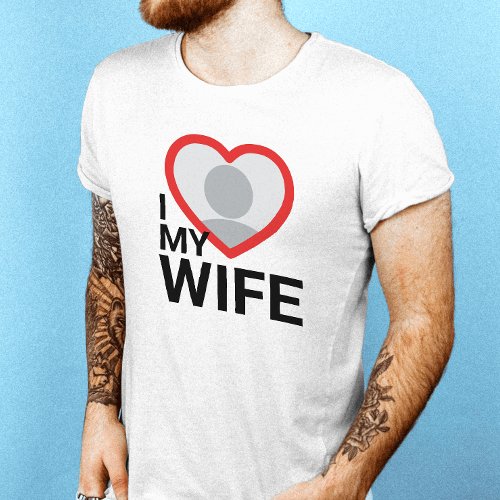 I Love My Wife mens tshirts