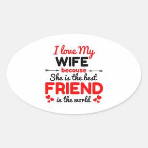 I love my wife oval sticker