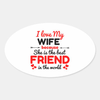 I love my wife oval sticker