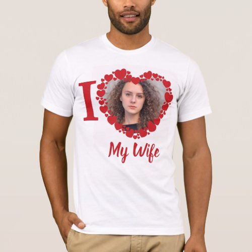 I Love my Wife Personalized Funny Photo  T_Shirt