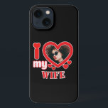 I Love My Wife Personalized iPhone 13 Case<br><div class="desc">I Love My Wife Personalized Photo and Text</div>