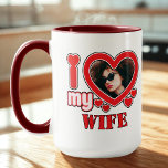 I Love My Wife Personalized Mug<br><div class="desc">I Love My Wife Personalized Photo and Text</div>