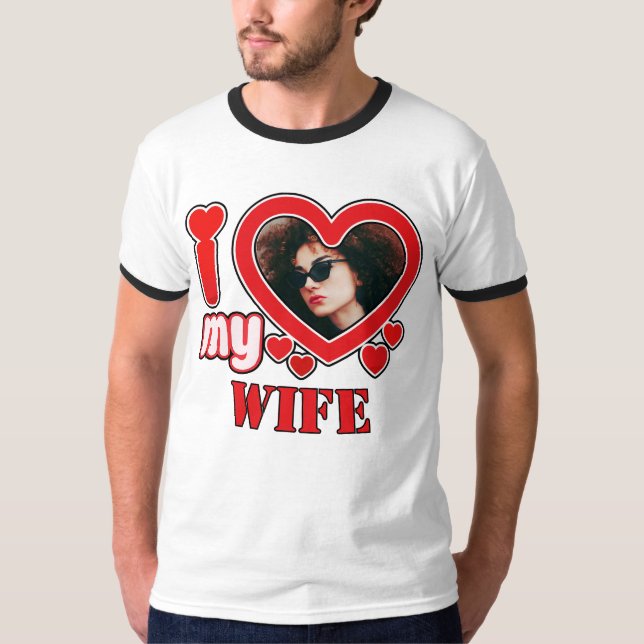 I Love My Wife Personalized T-Shirt (Front)