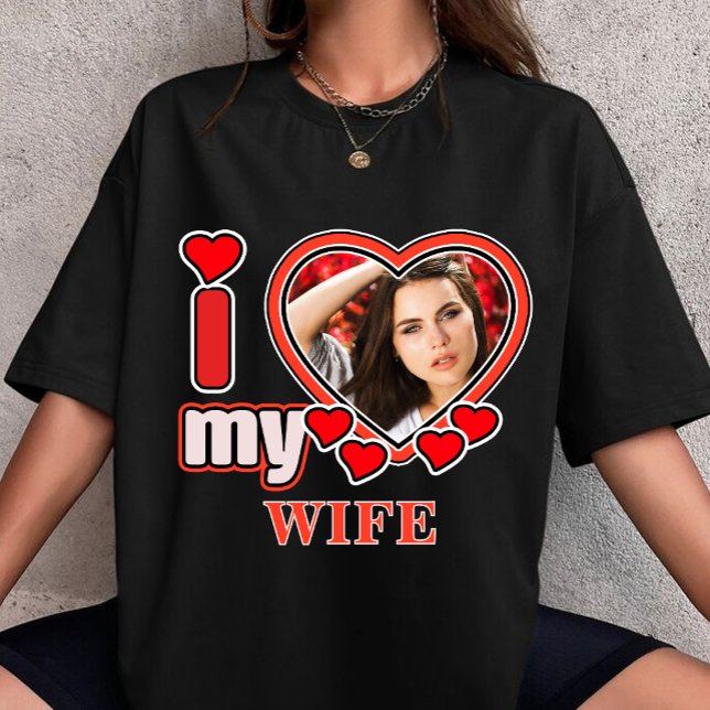 I Love My Wife Personalized Valentines Day Heart  T-Shirt (Creator Uploaded)