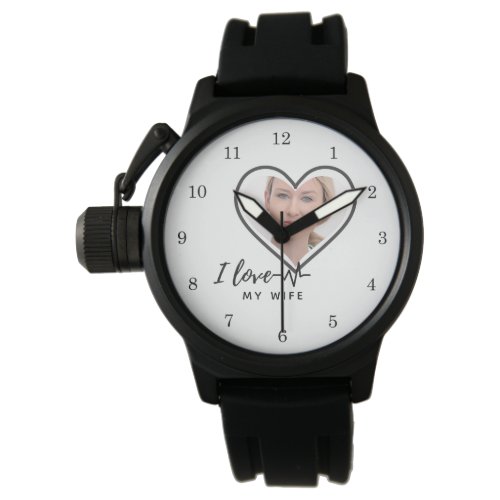 I Love My Wife PHOTO Gift - Best Friend Custom Watch