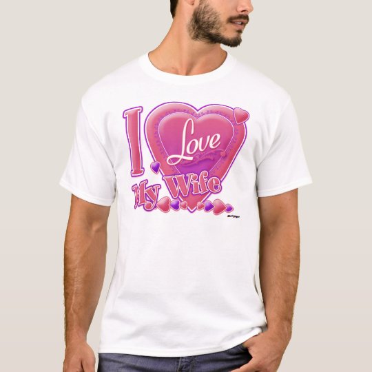 I Love My Wife pink/purple - heart T-Shirt