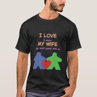 I love my wife T-Shirt