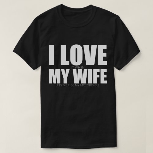 I Love My Wife TShirt