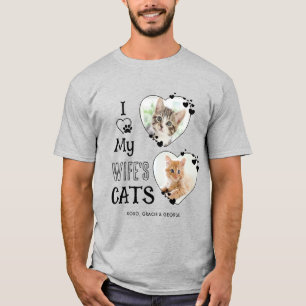 I Love My Wife's Cats Custom Cute Heart Photo T-Shirt