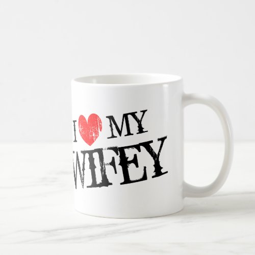 I love my wifey Valentines Day mug for husband