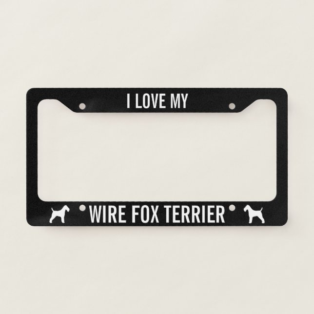 I Love My Wire Fox Terrier | Dog Silhouettes License Plate Frame (Front)