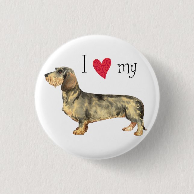 I Love my Wirehaired Dachshund Pinback Button (Front)