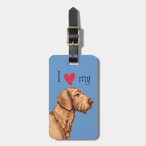 I Love my Wirehaired Vizsla Luggage Tag