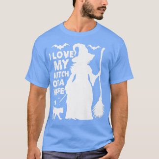 I Love My Witch Of A Wife Halloween  T-Shirt