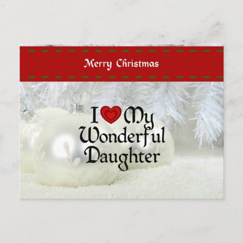 I Love My Wonderful Daughter Christmas Design Holiday Postcard